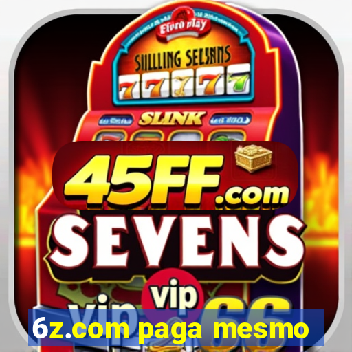 6z.com paga mesmo